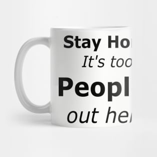 It's too Peopley Mug